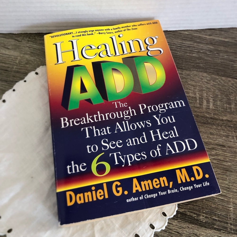 Healing ADD Book by Daniel G. Amen